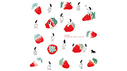鬼頭祈 STRAWBERRY FIELDS FOREVER